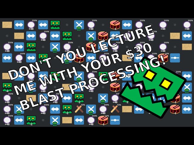 BLAST PROCESSING (Geometry Dash) - Thirty Dollar Website