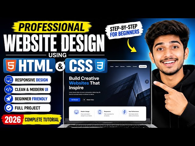 Professional Website Design Using HTML & CSS | Responsive Website Tutorial for Beginners 2026