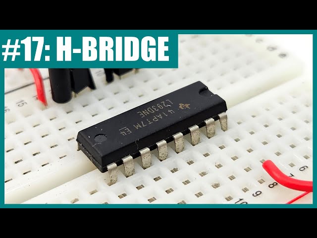 DC Motor Control with an H-Bridge and Arduino (Lesson #17)