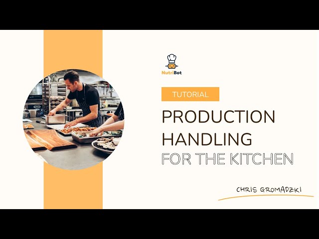 NutriBot - Production handling based on the PDF reports (FOR THE KITCHEN)