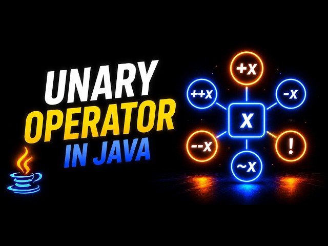 Unary Operators in Java | x++ vs ++x Explained 🤯
