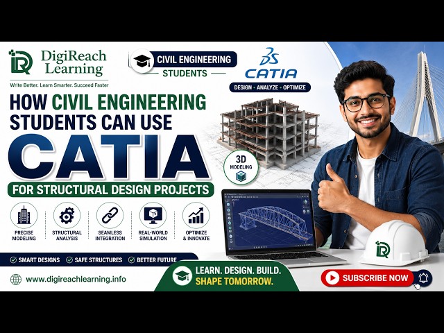 CATIA for Structural Design: A Complete Guide for Civil Engineering Students | DigiReach Learning