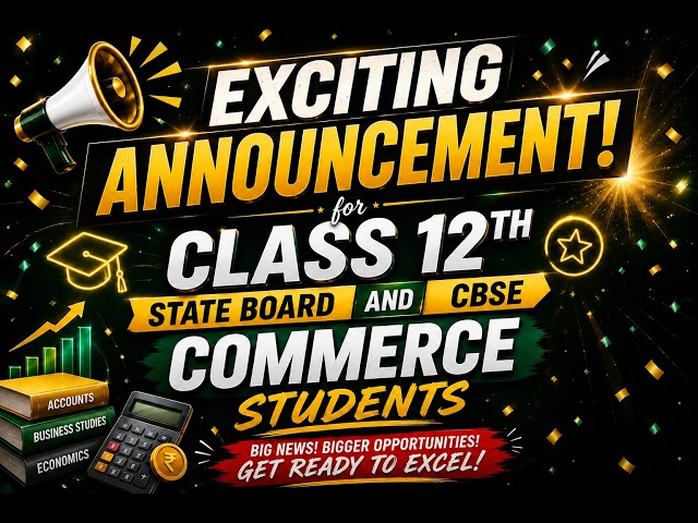 Exciting Announcement for Class 12 CBSE & Stateboard Students