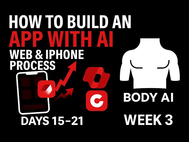 How to Build an App with AI — Web & iPhone Process | BODY AI Week 3 Devlog ⚙️🧠📱