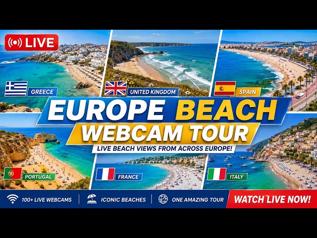 🏖️🅻🅸🆅🅴🏖️Europe Beach Webcam Tour🏝️Real-Time🌊Water Temp🌡️Weather🇬🇷🇪🇸🇮🇹🇫🇷🇭🇷🇵🇹🇬🇧🇷🇴🇵🇱🇹🇷🇳🇱🇧🇪Benidorm Calp