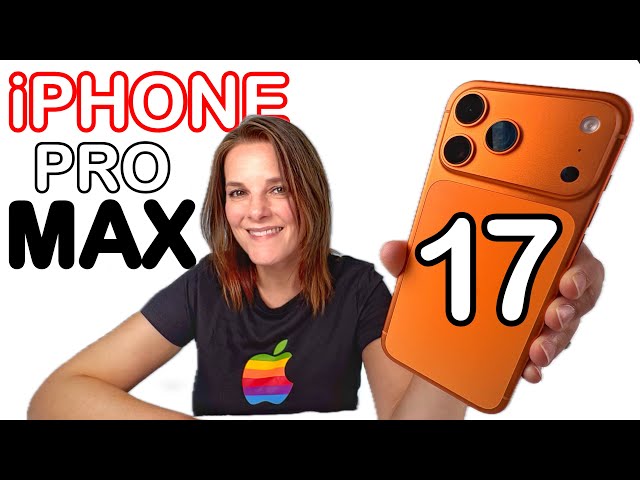 iPhone 17 Pro Max: The Good and the BAD