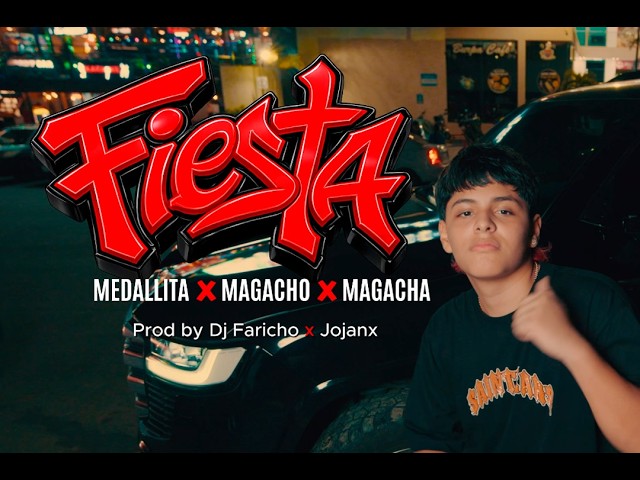 FIESTA - MEDALLITA - MAGACHO - MAGACHA - DJ FARICHO - JOJANX