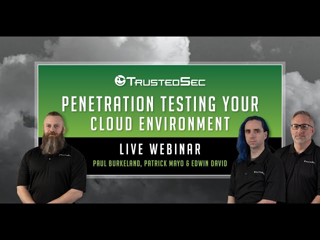 Webinar: Penetration Testing Your Cloud Environment