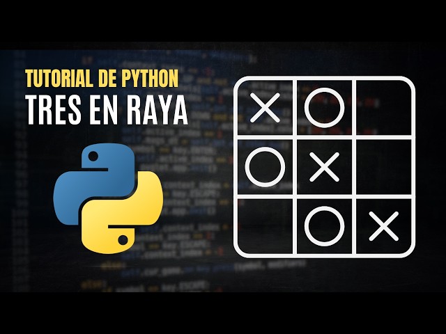 Cómo Crear un Juego de Tres en Raya en Python con Tkinter