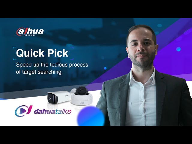 DahuaTalks | QuickPick