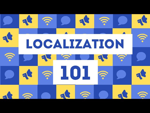 What is Localization? All You Need to Know