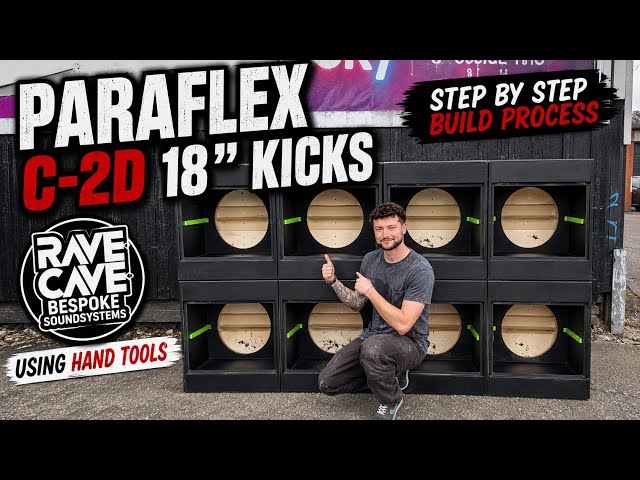 PARAFLEX C-2D 18” KICKS | Full Step-by-Step Build Process 