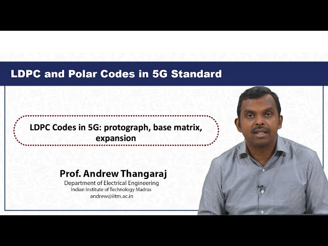 LDPC Codes in 5G: protograph, base matrix, expansion