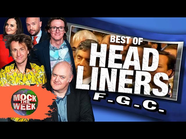 The Best Headliners | Compilation | Mock The Week