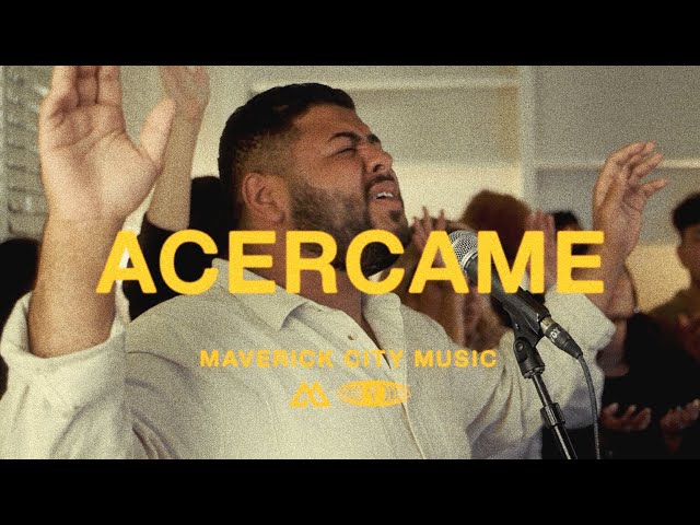 Acércame (feat. Johnny Peña & Laila Olivera) | Maverick City Música | TRIBL