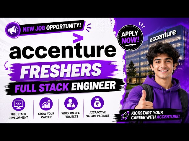 Accenture Hiring Freshers 2026 | Full Stack Engineer | Freshers Jobs | Apply Now