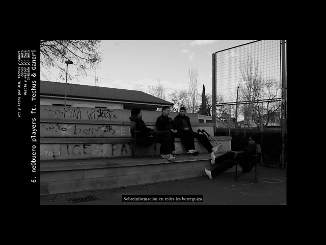 06. NE0BUERO PLAYERS - ALG ft. TECHUS, GANERI - [A LA VUELTA DE LA ESQUINA] (Visualizer)