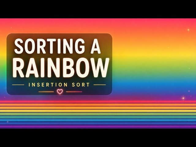 Sorting a Rainbow with Insertion Sort | Cozy Algorithm Sounds