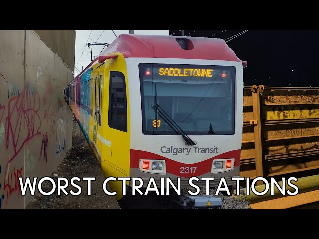 Top 5 Worst Calgary CTrain Stations