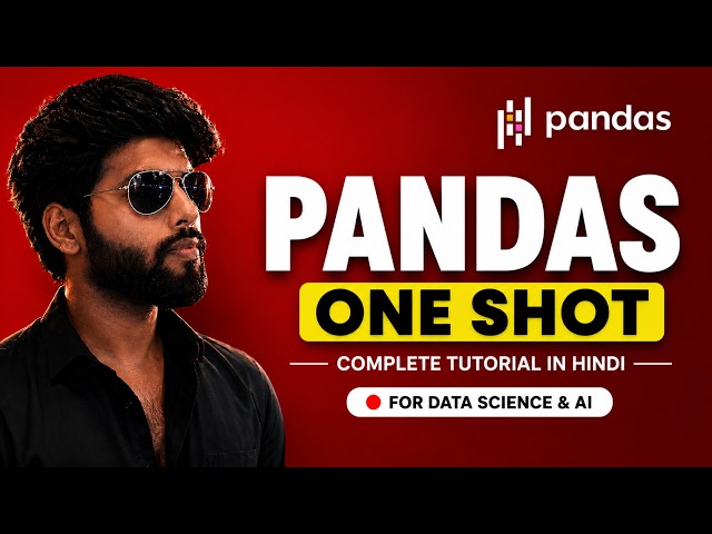 Pandas For AI One Shot – Complete Tutorial in Hindi