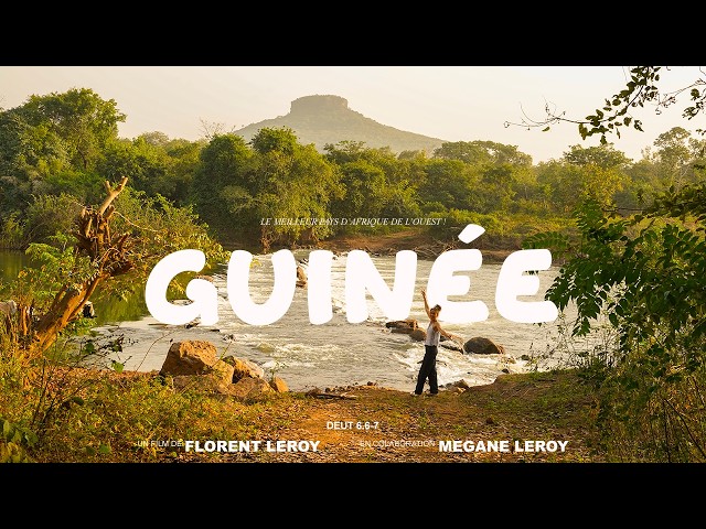 LA GUINÉE, LE MEILLEUR PAYS D'AFRIQUE ?