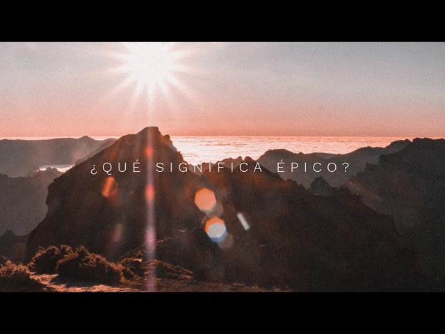 ¿Qué significa épico?