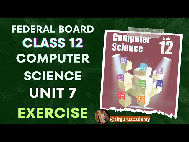 FBISE CLASS 12 COMPUTER SCIENCE NEW BOOK NBF Unit 7 DIGITAL LITERACY EXERCISE