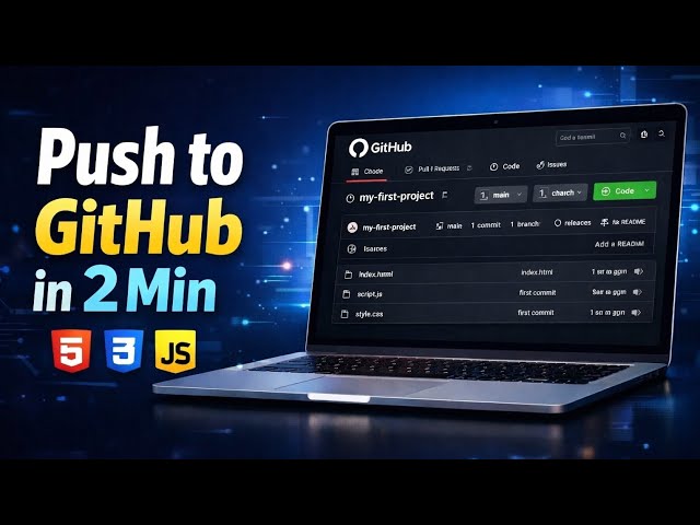 How to Push HTML CSS JavaScript Project to GitHub | Step by Step for Beginners