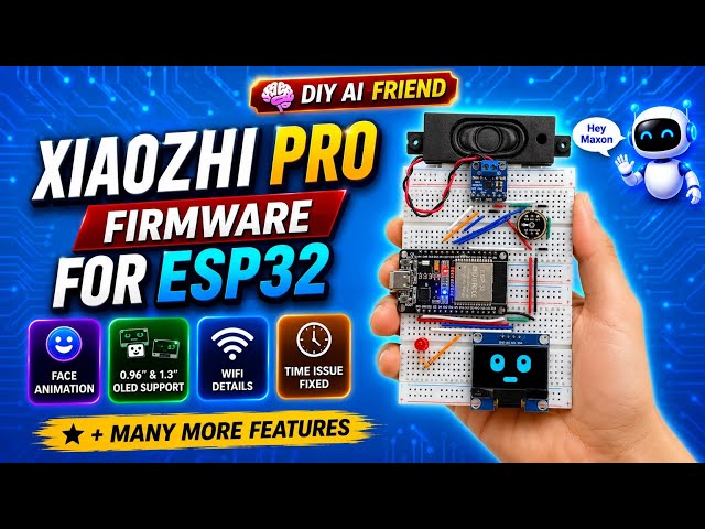 🚀 ESP32 AI Voice Assistant 🤖 | Xiaozhi Pro Firmware 🔥 Face Animation and Many More Crazy Features