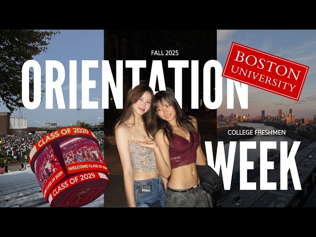 Freshman Orientation Week at Boston University | first impressions, making new friends, & parties!