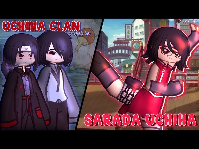 「 PART 1 」୨୧ ''꒰🥜꒱ Uchiha Clan react to Sarada Uchiha | ⟡ Canon Shipps ⟡ ꒰🥜꒱