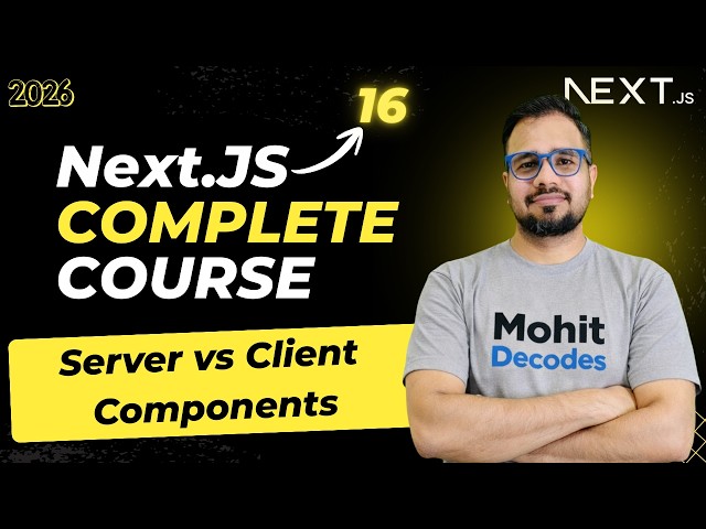 NextJS Tutorial #15 - Server vs Client Components | use client