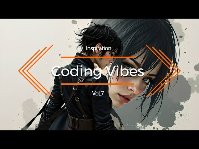 Deep Focus Coding Music 💻 Coding Vibes Vol.7