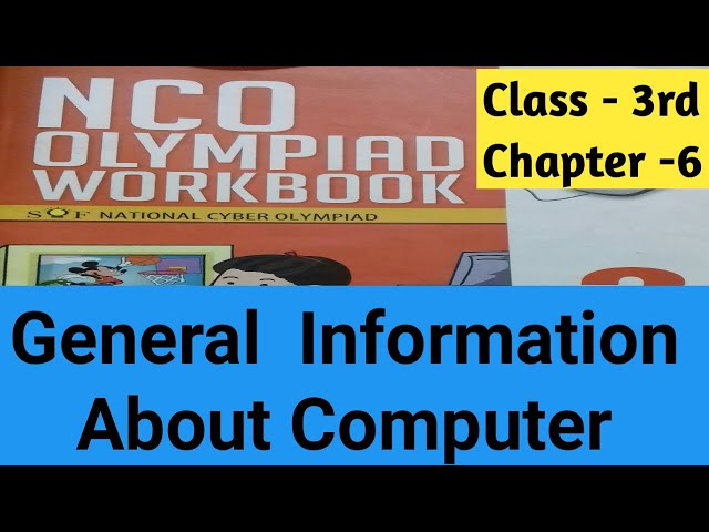 Class -3rd,General Information About  Computer/MCQ/Computer Olympiad  /CBSC /cyber (NCO)
