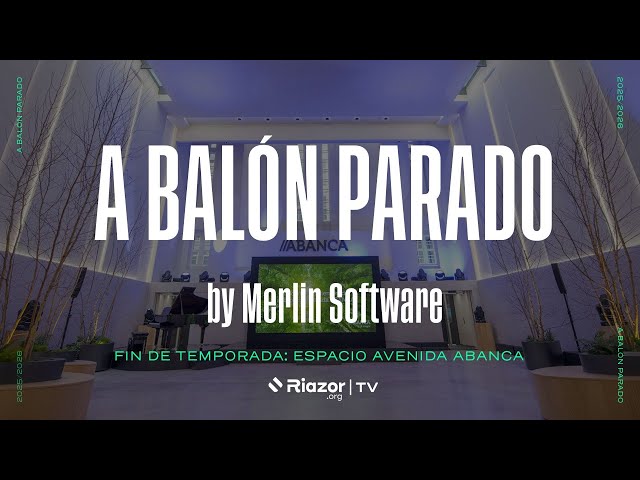 A Balón Parado by Merlin Software - Especial Fin de temporada desde Espacio Avenida ABANCA