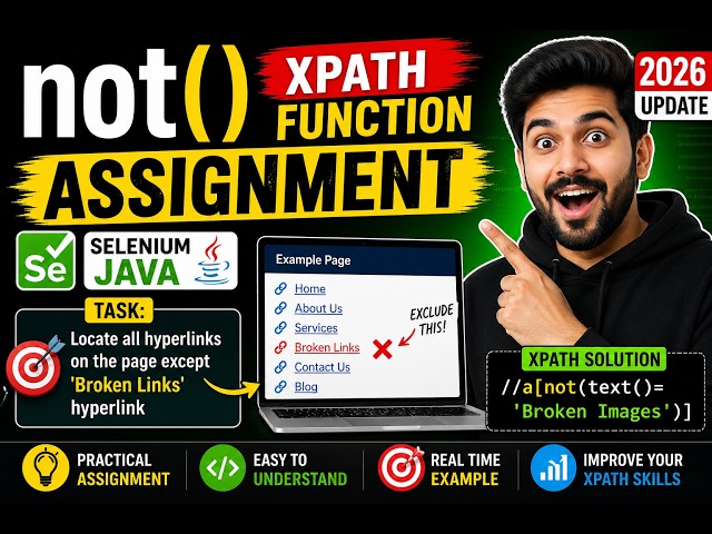93. not() function in XPath Expressions - Assignment (Selenium Java 2026)
