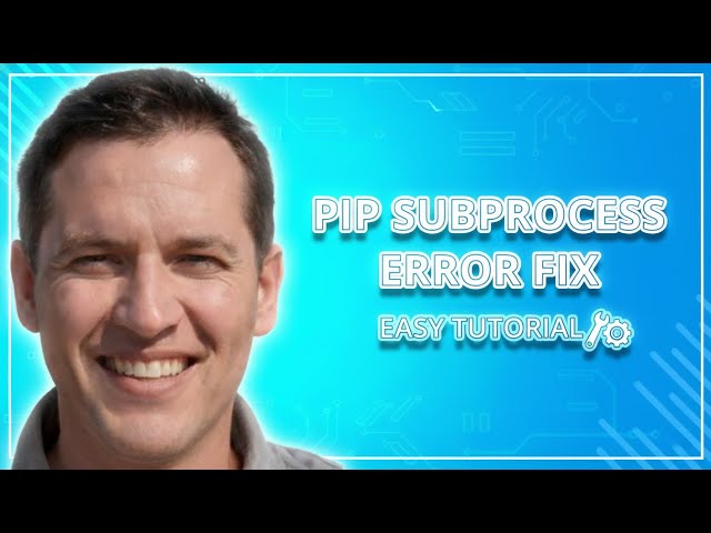 How to Fix subprocess exited with error in PIP