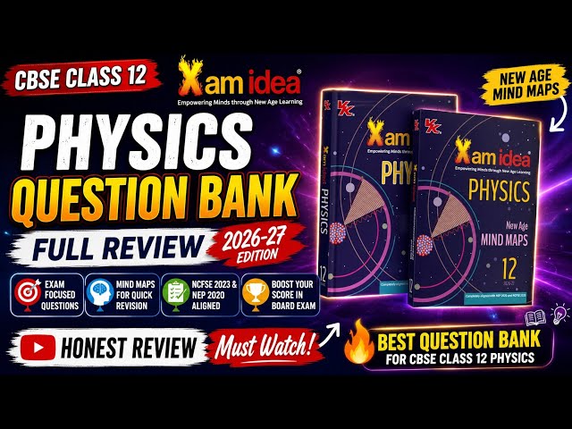 Xam Idea CBSE Class 12 Physics Question Bank Review | CBSE Class 12 Physics Xam Idea Question Bank