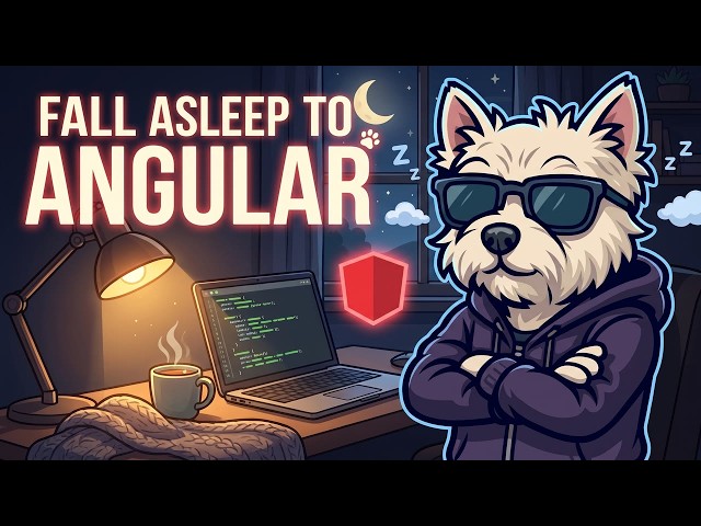 Fall asleep to Angular. 😴🐾