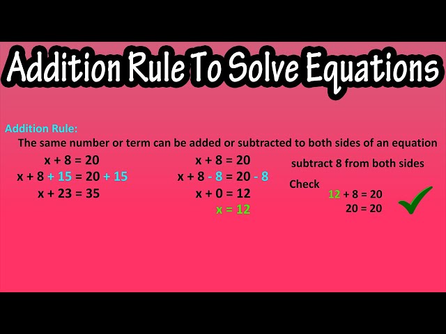 The Addition Rule To Solve Equations