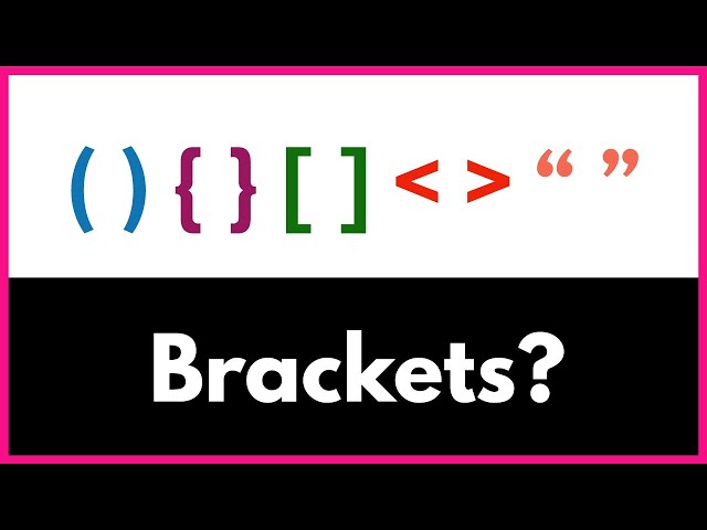 Brackets Explained in Coding / Easiest Explanation