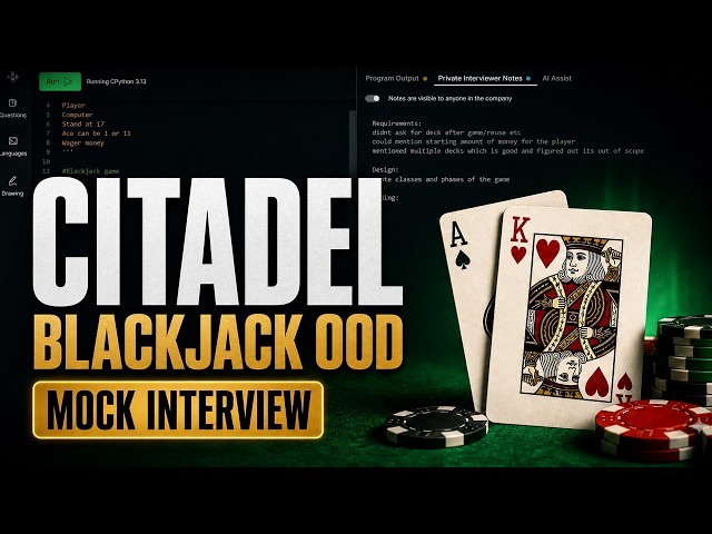 Citadel Mock Coding Interview With an Intern - Design Blackjack - Lean No Hire