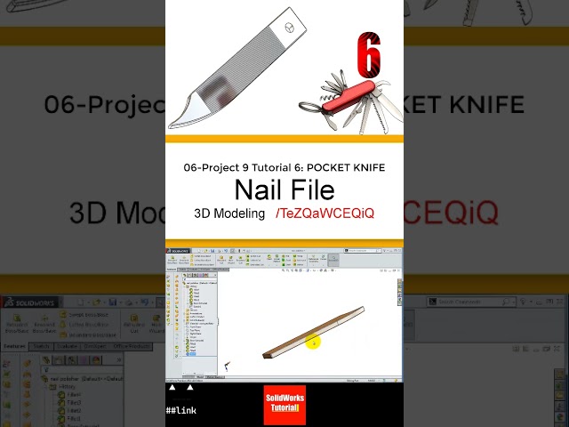 6- 3D Draft | Pocket Knife |: Nail File #3d #solidworks #tutorial #cad #drawing #engineering #design
