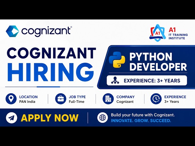 Cognizant Python Developer Hiring 2026 | 3+ Years Experience | Latest IT Jobs | Apply Now