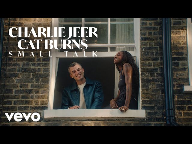Charlie Jeer, Cat Burns - small talk (Official Music Video)
