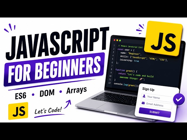 JavaScript for Beginners: ES6, DOM, Arrays, Functions & Form Validation