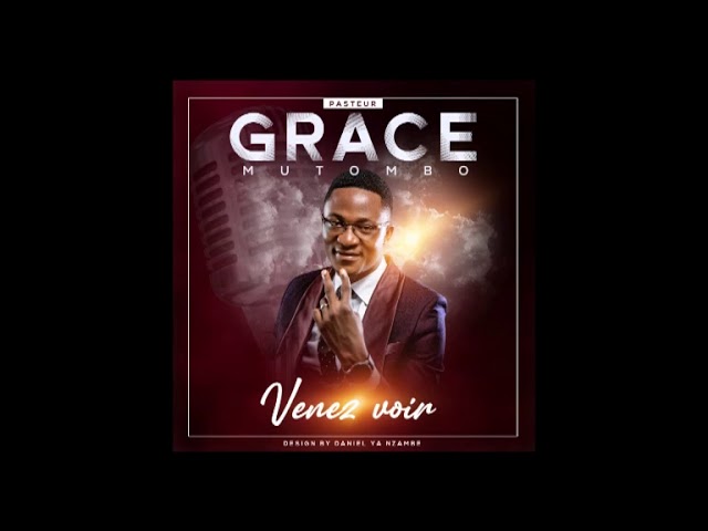 Nouvel Album: LUBWEBWE| Past GRACE MUTOMBO