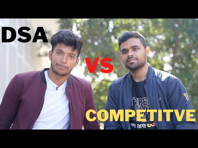 DSA vs COMPETITIVE Programming | Is Competitive Programming Important ??