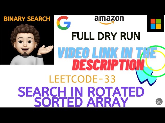 Search in Rotated Sorted Array | Made Super Easy | Binary Search | GOOGLE | AMAZON | Leetcode-33