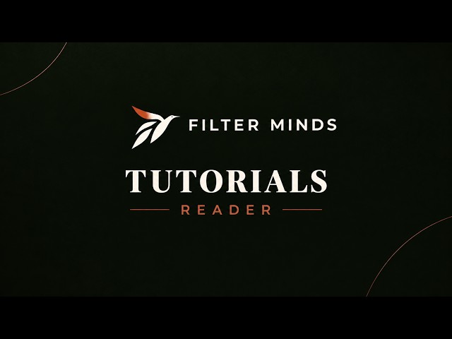 Filter Minds Reader Tutorial | Complete Platform Walkthrough